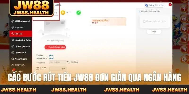 Các bước rút tiền Jw88 đơn giản qua ngân hàng