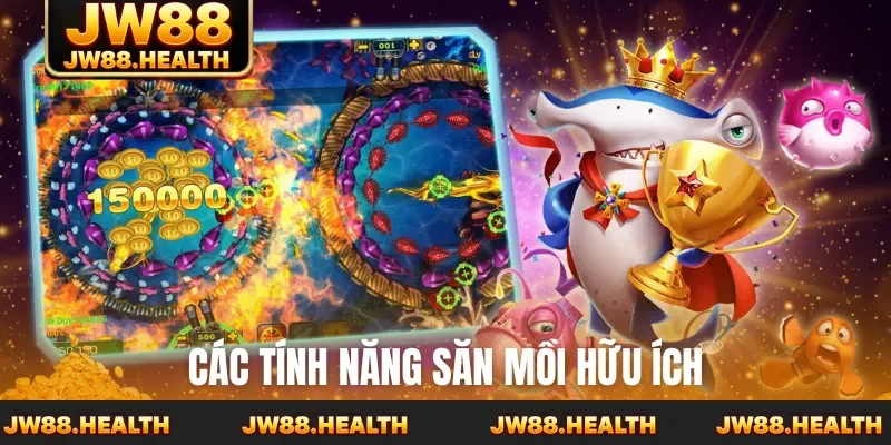 Các tính năng săn mồi hữu ích
