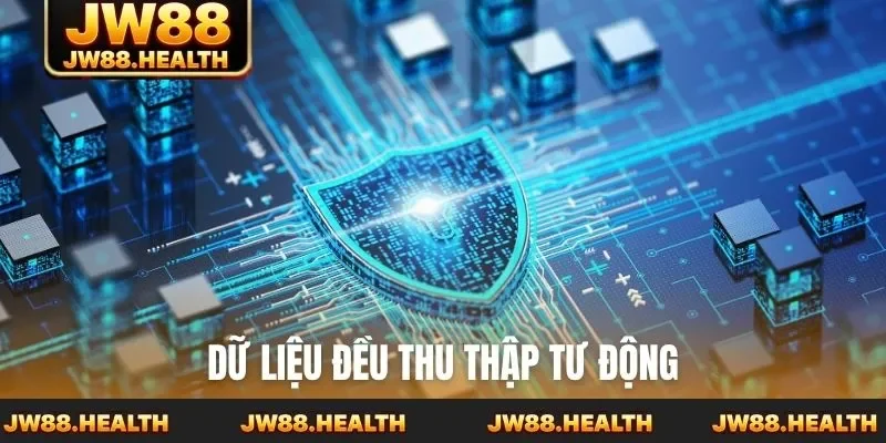 Dữ liệu đều thu thập tư động