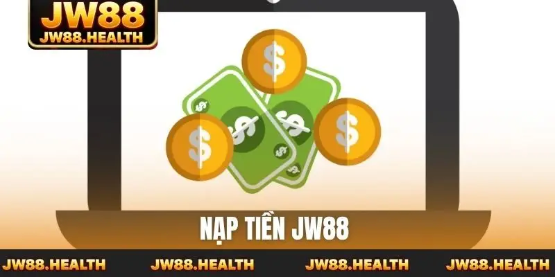 Nạp tiền Jw88