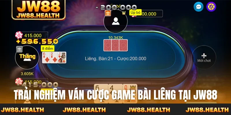 Trải nghiệm ván cược game bài Liêng tại JW88